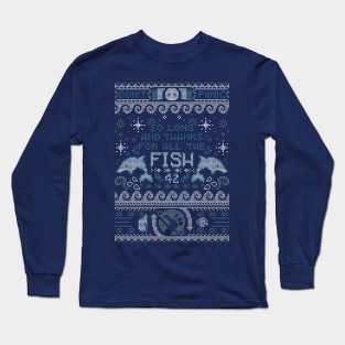 Thanks for the Fish Long Sleeve T-Shirt